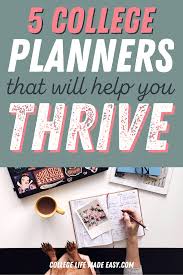 The Top 5 Must Have Academic Planners For College Students In 2021 College Planner Planners For College Students Best Planner For College