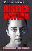 Justice Within: The Social Conscience Crime Thriller Series