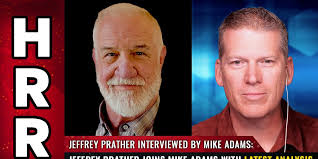 Jeffrey Prather joins Mike Adams with latest Analysis