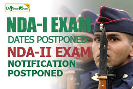 Check spelling or type a new query. Nda 1 Exam Dates Postponed Nda 2 Notification Postponed