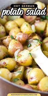 Hot German Potato Salad Nice Change Up From An Original Potato Salad Potatoe Salad Recipe German Potato Salad Recipe Seasonal Vegetables Recipe