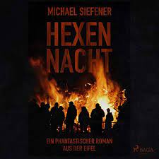 Coverart/albumart for hexennacht by ravneleik. Amazon Com Hexennacht Ein Phantastischer Roman Aus Der Eifel Audible Audio Edition Michael Siefener Peter Woy Saga Egmont Audible Audiobooks