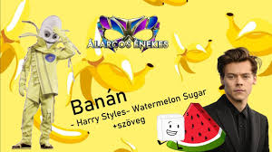 · most már a banán maszk alatt rejtőző személy kiléte sem titok! Banan Harry Styles Watermelon Sugar Szoveg Youtube