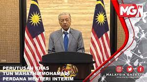 Maybe you would like to learn more about one of these? Terkini Perutusan Khas Tun Dr Mahathir Mohamad Perdana Menteri Interim