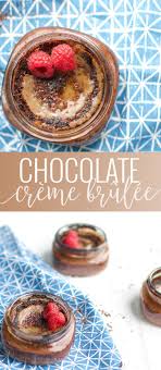 Chocolate Creme Brulee Oh So Delicioso Recipe Chocolate Creme Chocolate Creme Brulee Chocolate Dessert Recipes