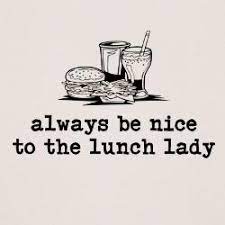 Lunch Lady Quotes Quotesgram