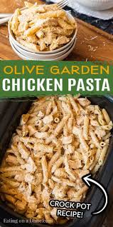 Crock Pot Olive Garden Chicken Alfredo Pasta Delicious And Easy Recipe In 2021 Chicken Pasta Crockpot Chicken Crockpot Recipes Chicken Slow Cooker Recipes
