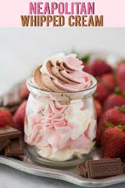 Homemade Neapolitan Whipped Cream That Can Be Used On Cake Cupcakes Ice Cream Cake Pies Angel Food Cake Pudding Sweet Sauce Toffee Ice Cream Whipped Cream