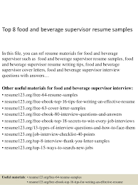 Top resume builder, build a perfect resume with ease. Top 8 Food And Beverage Supervisor Resume Samples