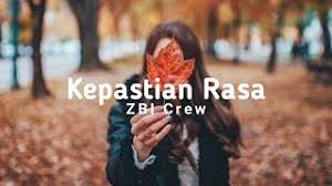 Maybe you would like to learn more about one of these? Lirik Baper Zbi Crew Kepastian Rasa Kau Mengajarkanku Mengenal Cinta Youtube