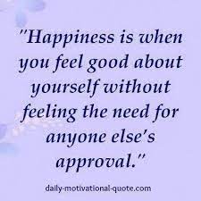 Love And Feel Good About Yourself Daily Quotes Quotes Thoughts Quotes