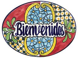 $10 by you will love it in naperville, 5 days ago. Bienvenidos Sign Welcome Sign Talavera Ceramic Large Tile Sign Handmade Mexico 745528190573 Ebay