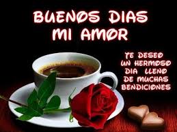 Frases De Buenos Dias Para El Amor De Mi Vida Frases De Buenos Dias Mensajes Bonitos De Buenos Dias Buenos Dias Amor