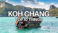 Top 10 Things To Do in Koh Chang - YouTube