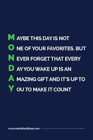 It S Monday Don T Forget To Be Awesome Mentalhealth Mentalhealthawareness Monday Mondaymotivation Monday Motivation Monday Quotes Quotes To Live By