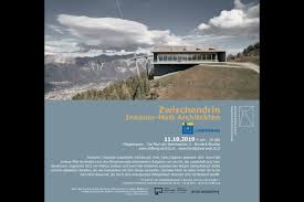 Facebook gives people the power to share and makes the world. Innauer Matt Architekten Arch Sven Matt Zwischendrin Event By Unionbau Architekturstiftung Sudtirol