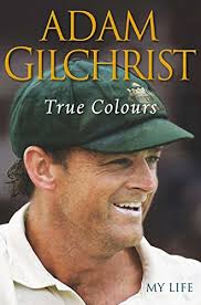 True Colours: My Life by Gilchrist, Adam: new Hardcover (2009)