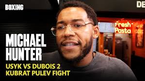 Michael Hunter Talks Kubrat Pulev Fight, Breaks Down Usyk vs Dubois 2