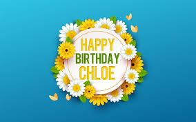 Download happy birthday song with chloe name from birthdaysongswithnames.com. Herunterladen Hintergrundbild Happy Birthday Chloe 4k Blauer Hintergrund Mit Blumen Chloe Floral Hintergrund Frohlich Chloe Geburtstag Schone Blumen Chloe Birthday Blauer Hintergrund Geburtstag Fur Desktop Kostenlos Hintergrundbilder Fur Ihren