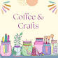 Coffee & Crafts event image