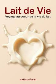 Lait de Vie (French Edition): Farah, Hakima: 9791097795504: Amazon.com: Books