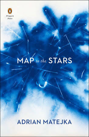 Map to the Stars by Adrian Matejka: 9780143130574 | PenguinRandomHouse.com:  Books