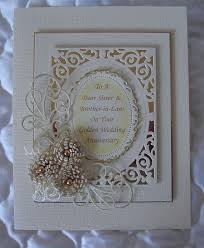 Creative Handmade Birthday Cards For Brother From Sister For My Brother And Sister In Laws Golden Wedding Anniversary Docrafts Com 50th Anniversary Cards Golden Anniversary Cards Golden Wedding Anniversary Card