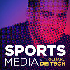 Sports Media with Richard Deitsch Podcast Republic