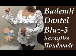 Bademli Dantel Bluz Bolum 3 Youtube Dantel Bluzlar Dantel Bluz