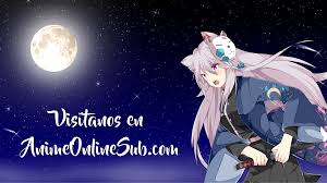 Check spelling or type a new query. Anime Online Sub Accede Al Mejor Contenido De Anime Online En Espanol Y Subtitulado En Hd
