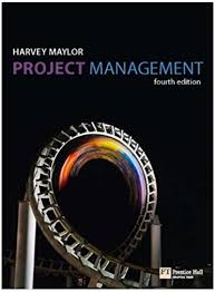 Project Management 4th Edition Harvey Maylor Answers Project Management Management Books Management