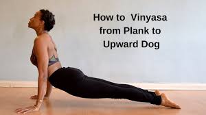 Tripsichore Yoga Technique On Plank To Upward Dog Yoga Techniques Upward Dog Yoga For Beginners