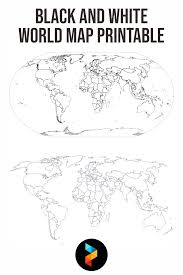 Printable world map black and white. 10 Best Black And White World Map Printable Printablee Com