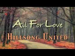 When i'm made for love. All For Love Hillsong United Letra E Traducao De Musica Ingles Facil