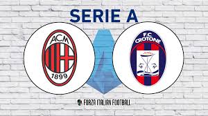 Head to head statistics and prediction, goals, past matches, actual form for serie a. Ac Milan V Crotone Probable Line Ups And Key Statistics Forza Italian Football