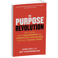 Worthy Reading The Porpose Of Revolution Dr John Izzo Books Doctor Reading