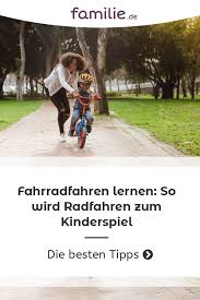 Fahrradfahren Lernen So Wird Radfahren Zum Kinderspiel Fahrradfahren Lernen Fahrrad Fahren Fahren Lernen