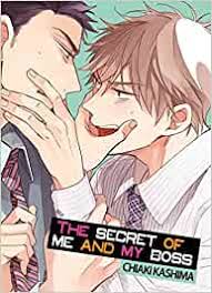 I watched her and tried to take the sight of her into my mind while she was still happy. The Secret Of Me And My Boss Livre Manga Yaoi Hana Collection Amazon De Chiaki Kashima Chiaki Kashima Fremdsprachige Bucher