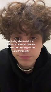 Navigating the Complexities of Platonic and Romantic Feelings