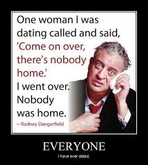 No Respect Funny Dating Quotes Dating Quotes Funny Quotes
