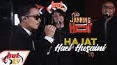 Lirik lagu hajat hael husaini mp3 terpopuler full album terlengkap. Hael Husaini Hajat Asia Spotlight Youtube