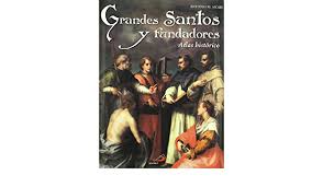 Atlas 1, santos laguna 1. Grandes Santos Y Fundadores Atlas Historico Nueva Imagen Spanish Edition Sicari Antonio 9788428529358 Amazon Com Books