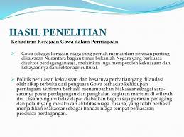Mungkin di dalam pikiran kamu, pasar identik dengan tempat jual beli yang ada di dekat rumah. Peran Kerajaan Gowa Dalam Perniagaan Pada Abad Xvii Ppt Download