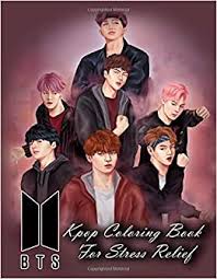 | 20 ideas for bts coloring book. Amazon Com Bts Kpop Coloring Book For Stress Relief Best Hand Drawn Kpop Coloring Book Pages Of Bts For Stress Relief And Meditations For 2020 A Great Or Adult Who Is Into Coloring