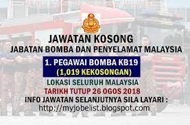 Jabatan bomba & penyelamat malaysia mencari 100 individu yang berkelayakan bagi mengisi kekosongan jawatan yang diiklankan. Jawatan Kosong Di Jabatan Bomba Dan Penyelamat Malaysia 26 Ogos 2018