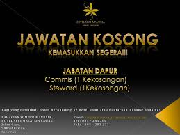 Helpful and professional team members are available 24 hours a day. Iklan Jawatan Kosong Hotel Hotel Seri Malaysia Lawas Facebook