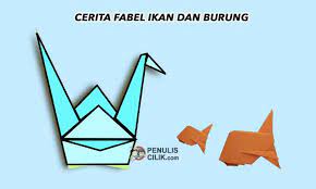 Check spelling or type a new query. Cerita Fabel Ikan Dan Burung Terbaru Penulis Cilik