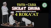 Pelajari tata cara shalat dengan benar paket buku shalat sesuai. Solat Sunat Dhuha 4 Rakaat 2 Salam Ustaz Azhar Idrus Official Youtube
