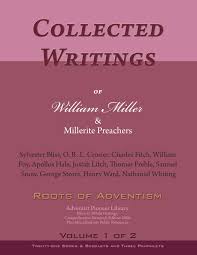 Collected Writings Of William Miller Millerite Preachers