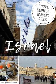 Je nachdem, für welche region sie sich. Israel Urlaub Flug Einreise Visum Sicherheit Wetter Tipps Israel Reise Reisen Asien Reisen